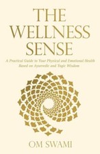 The Wellness Sense English, Paperback, Swami Om POPULAR EDITION  BOOK