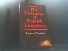 The Language of English Literature von Chapman, Raymond | Buch | Zustand gut