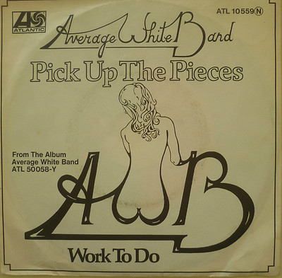 7'' ´74 RARE MINT- AVERAGE WHITE BAND Pick Up The Pieces