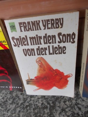 Spiel mir den Song von der Liebe, ein Roman von Frank Yerby, aus dem Heyne Büche