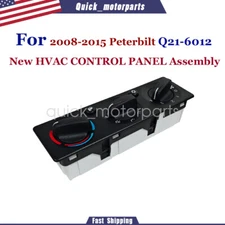 For 2008-2015 Peterbilt Q21-6012 New HVAC CONTROL PANEL Assembly