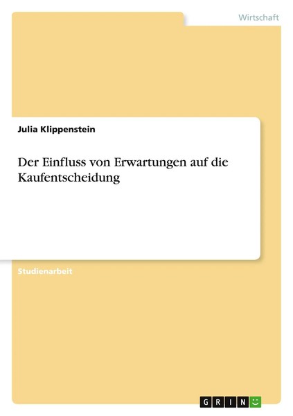 Julia Klippenstein | Der Einfluss Von Erwartungen Auf Die Kaufentscheidung-image