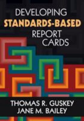 Developing Standards-Based Report Cards    Good  Book  0 paperback