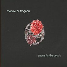 A Rose for the Dead [DIGIPACK] von Theatre of Tragedy | CD | Zustand gut