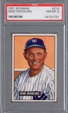 1951 Bowman #219 GENE WOODLING (RC) PSA 8 NM/MT New York YANKEES - NICE!