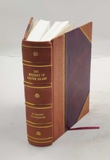 The Mystery Of Easter Island The Story Of An Expedition 1919 [Leather Bound]