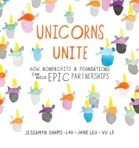 Vu Le Jessamyn Shams-Lau Jane Leu Unicorns Unite (Tascabile)