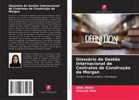 GlossáRio Da GestãO Internacional De Contratos De ConstruçãO Da Morgan Buch 2024