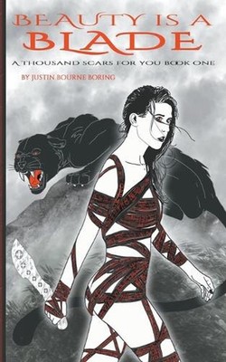 Beauty is a Blade by Justin Bourne Boring (English) Paperback Book