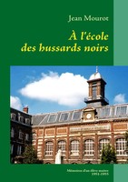 Jean Mourot | À L'éCole Des Hussards Noirs | Taschenbuch | FranzöSisch (2010)
