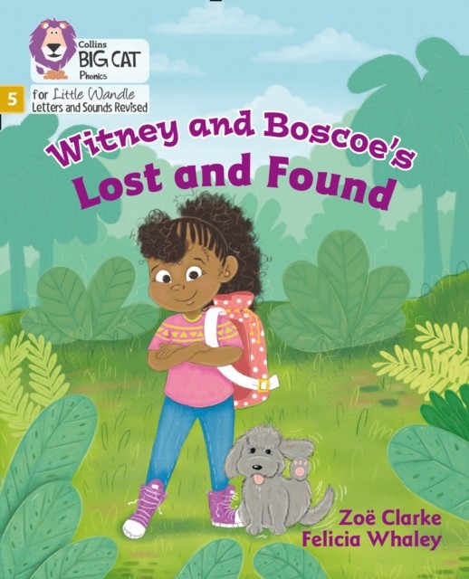 Witney and Boscoe's Lost and Found Phase 5 Set 4 by Zoe Clarke (Paperback Book)