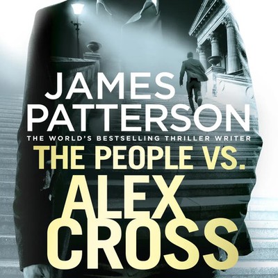 The People vs. Alex Cross,Audio-CD | (Alex Cross 25) | James Patterson | CD