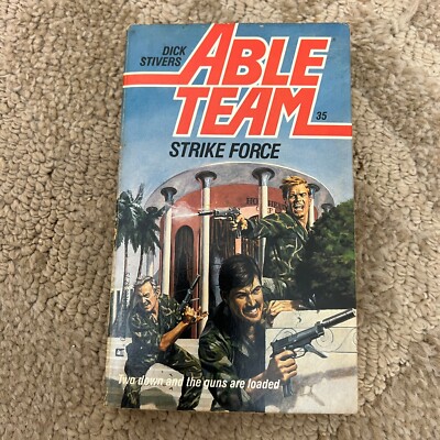 Able Team #35 Strike Force Action Paperback Book by Dick Stivers Action 1988