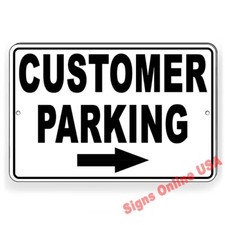 Customer Parking Arrow Right Metal Sign Or Decal 6 SIZES business only towed
