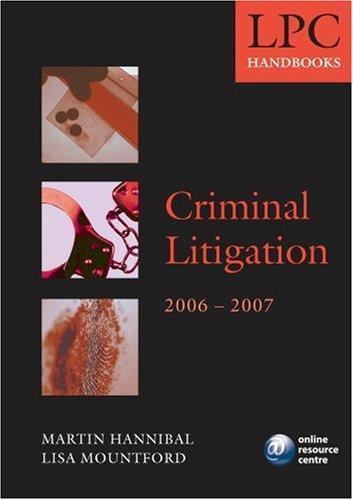 LPC Handbook on Criminal Litigation 2006-07 by Martin Hannibal and Lisa ...