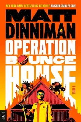 Operation Bounce House | Matt Dinniman | englisch