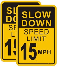 Slow Down Speed Limit 15 MPH Sign 2 Pack Metal Reflective 15MPH 12" x 18", E2