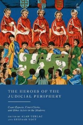 Alan Uzelac The Heroes of the Judicial Periphery (Gebundene Ausgabe) (US IMPORT)