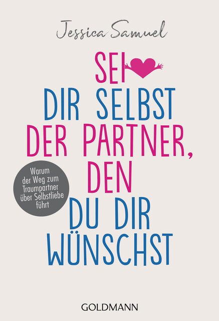 Thumbnail - Jessica Samuel Sei Dir Selbst Der Partner, Den Du Dir Wünschst