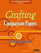 Crafting Comparison Papers (Maupin House) - Paperback - GOOD