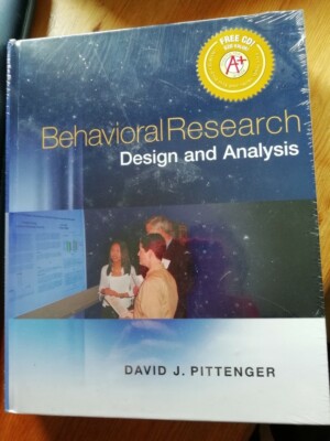 Design und Analyse der Verhaltensforschung von David J. Pittenger