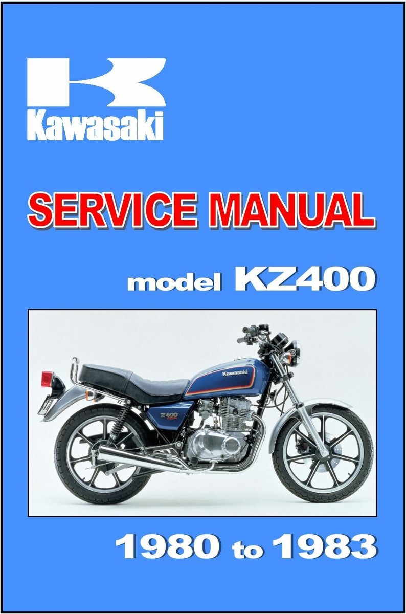 KAWASAKI Workshop Manual KZ400 Z400 & Custom & LTD 1980 1981 1982