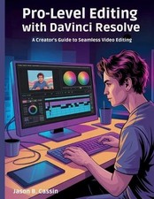 Pro-Level Editing with DaVinci Resolve 20: A Creator's Guide to Seamless Video E