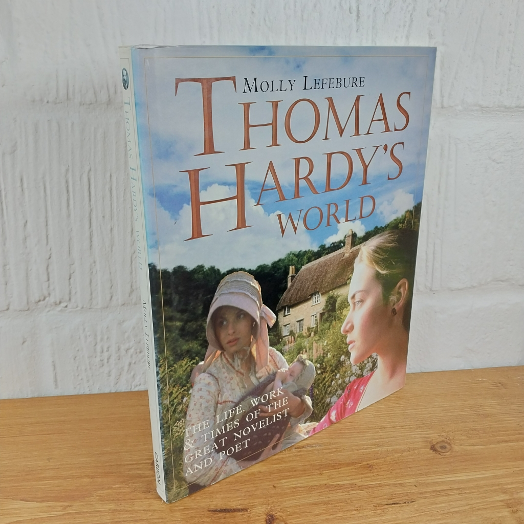 Thomas Hardy's World: His Life, Times and Works by Molly Lefebure (Hardcover,...