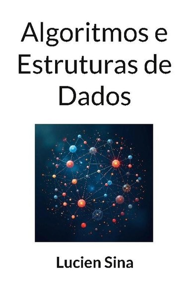 Algoritmos E Estruturas De Dados Lucien Sina-image