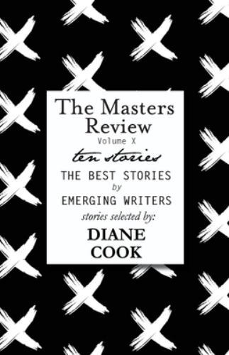 The Masters Review Volume X, Like New Used, Free shipping in the US