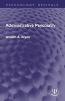 William A. Bryan | Administrative Psychiatry | Taschenbuch | Englisch (2026)