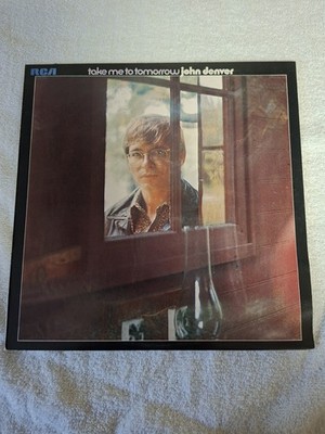 John Denver Take Me To Tomorrow Vinyl LP TESTED EX PLAYBACK