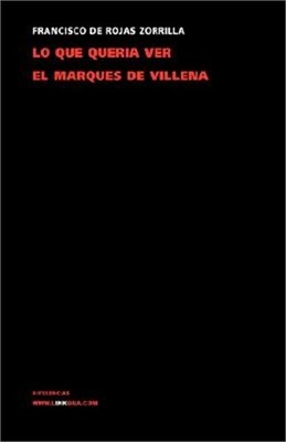 Lo que quer�a ver el marqu�s de Villena (Paperback or Softback)