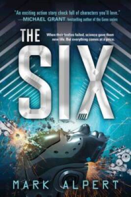 The Six - Paperback By Alpert, Mark - VERY GOOD
