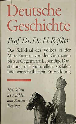 Deutsche Geschichte - Prof. Dr. Dr. H. Rößler