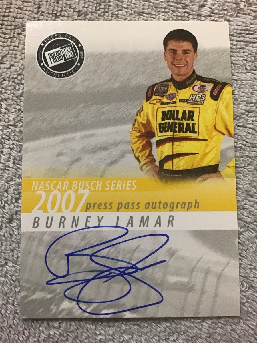 2007 Press Pass BURNEY LAMAR #77 Dollar General On card Autograph