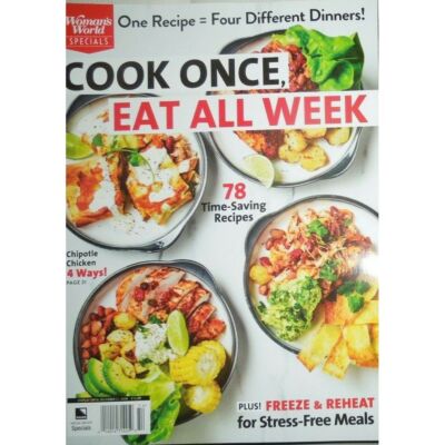 cook once eat all week WOMAN'S WORLD freeze & reheat STRESS FREE MEALS no label