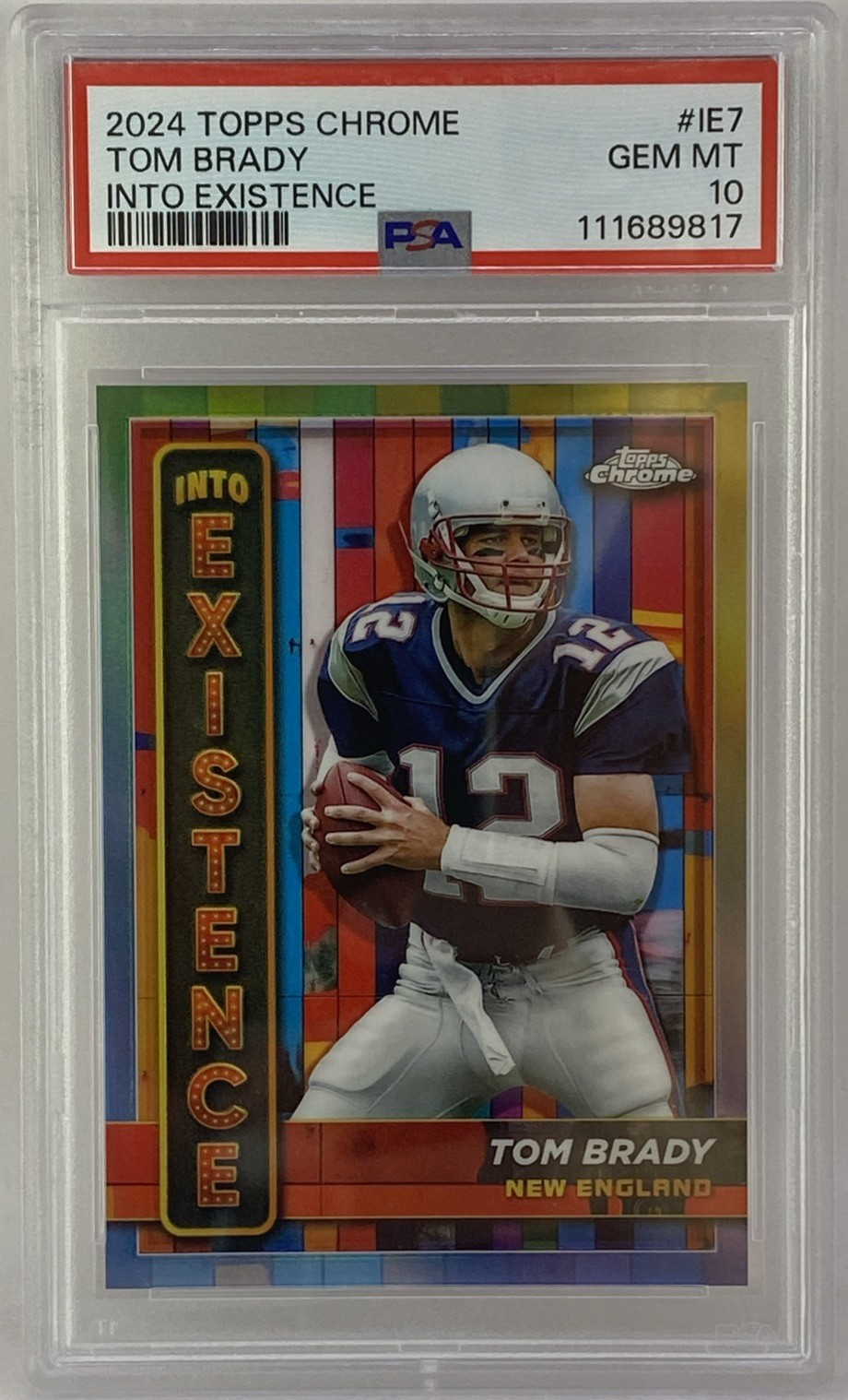 2024 Topps Chrome Football Breakers TOM BRADY Into Existence PSA 10 SP SSP GOAT
