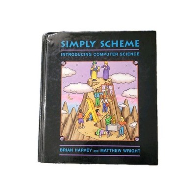 Simply Scheme: Introducing Computer Science (Hardcover) MIT Press