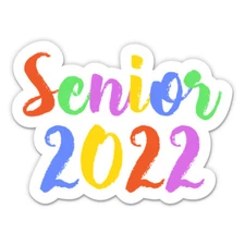 Senior 2022 Colorful Pretty Vinyl Sticker - SELECT SIZE