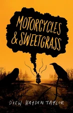 Motorcycles & Sweetgrass (Penguin Modern Classics (Canada)) - paperback Tayl...