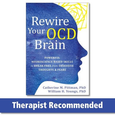 Rewire Your OCD Brain: Powerful Neuroscience-Based Skills to Break Free from...
