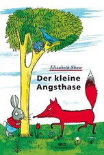 Der kleine Angsthase | Elizabeth Shaw | Buch | Beltz - Der Kinderbuch Verlag