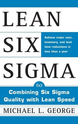 LEAN SIX SIGMA by Michael George Hardback Self Help Business