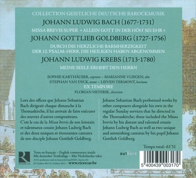 FLORIAN HEYERICK/EX TEMPORE J.G. GOLDBERG: KANTATEN; J.L. BACH: MISSA BREVIS; J.
