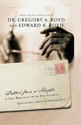Letters From a Skeptic: A Son Wrestles with His Father's Questions a - VERY GOOD