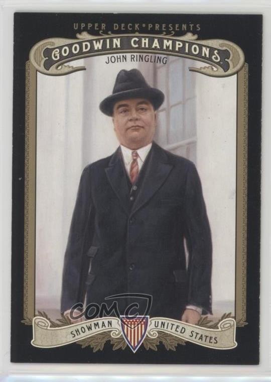 2012 Upper Deck Goodwin Champions John Ringling #210 4ae