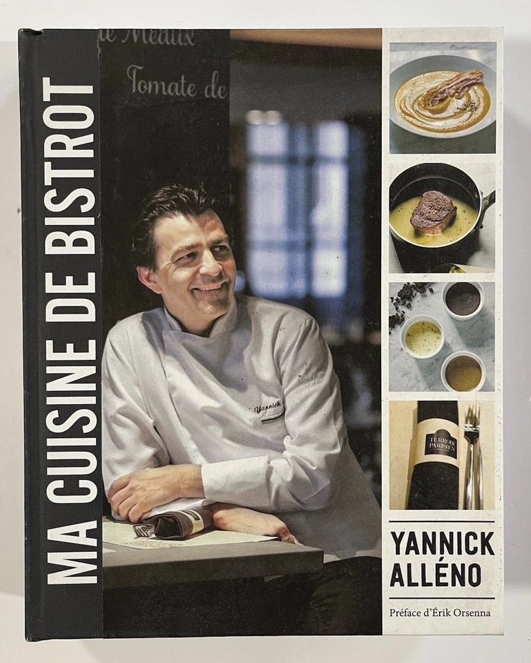 Ma CUISINE de BISTROT Yannick Alléno LIVRE recettes - Photo 1/3