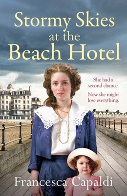 STORMY SKIES AT THE BEACH HOTEL by CAPALDI, FRANCESCA Paperback Self Help