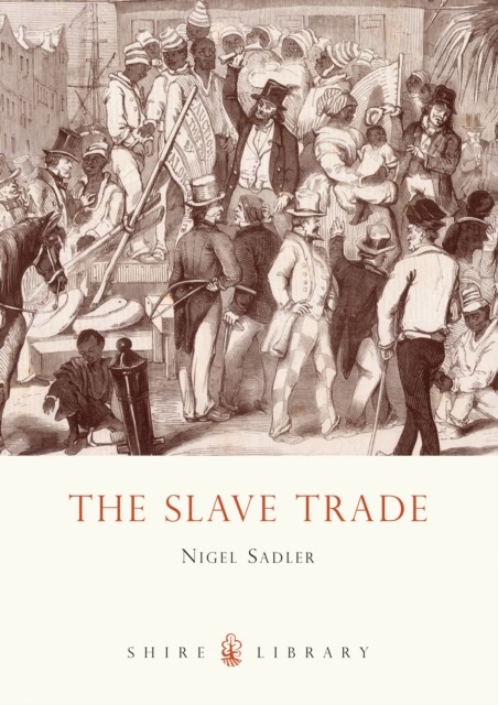 The Slave Trade (Shire Library). Sadler New Fast Free Shipping.#.# - Image 2